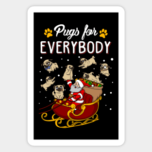 Pugs for Everybody Magnet